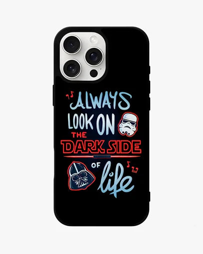 Always Look on the Dark Side – Glossy Printed Case for iPhone, Samsung, Pixel & OnePlus