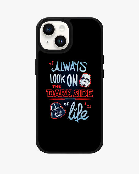 Glossy printed phone case with 'Always Look on the Dark Side of Life' design, featuring iconic sci-fi graphics.