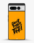 Creslia great things take time phone case - great things take time phone case google pixel 7 pro