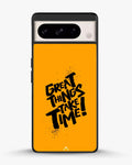Creslia great things take time phone case - great things take time phone case google pixel 8 pro