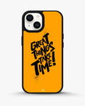 Creslia great things take time phone case - great things take time phone case iphone 13