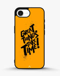 Creslia great things take time phone case - great things take time phone case iphone 16e