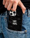Creslia i hate people quote phone case general construction specs - i hate people quote phone case google pixel general specs 4