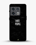 Creslia i hate people quote phone case - i hate people quote phone case oneplus 10 pro