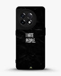 Creslia i hate people quote phone case - i hate people quote phone case oneplus 11r