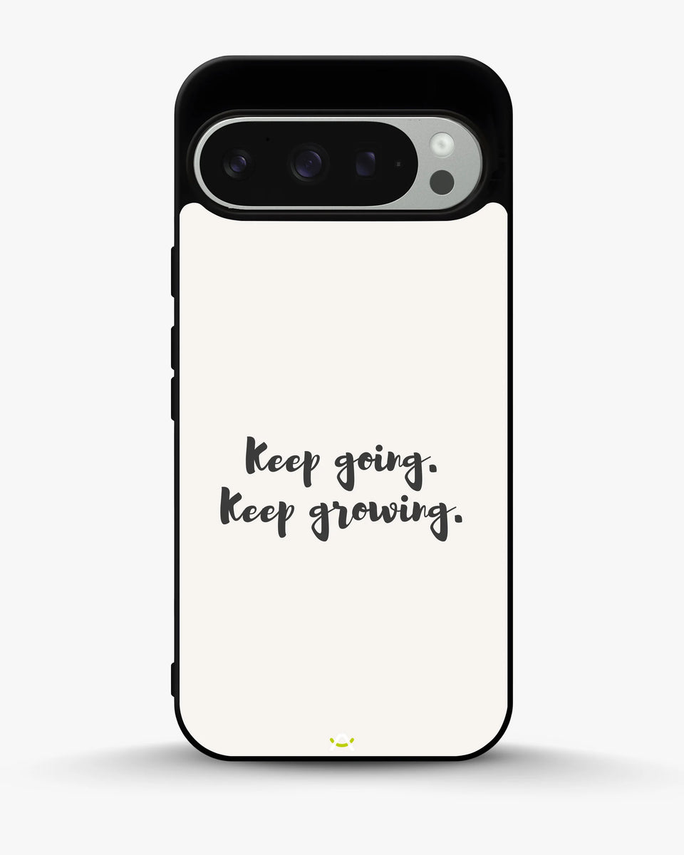 Creslia keep going keep growing phone case - keep going keep growing phone case google pixel 9 pro