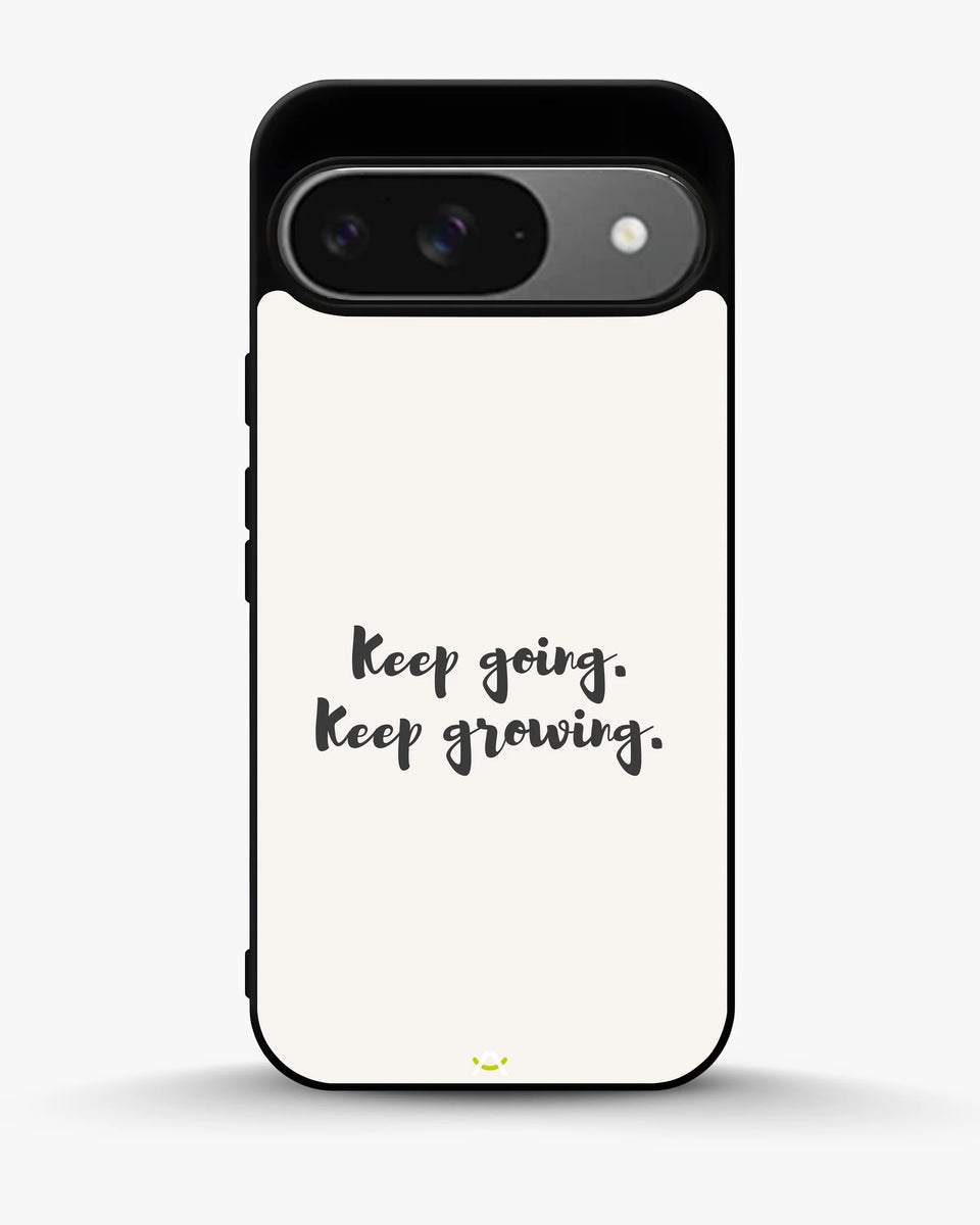 Creslia keep going keep growing phone case - keep going keep growing phone case google pixel 9