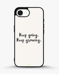 Creslia keep going keep growing phone case - keep going keep growing phone case iphone 16e