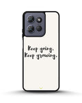Creslia keep going keep growing phone case - keep going keep growing phone case moto g 2025