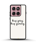 Creslia keep going keep growing phone case - keep going keep growing phone case motorola edge 2025