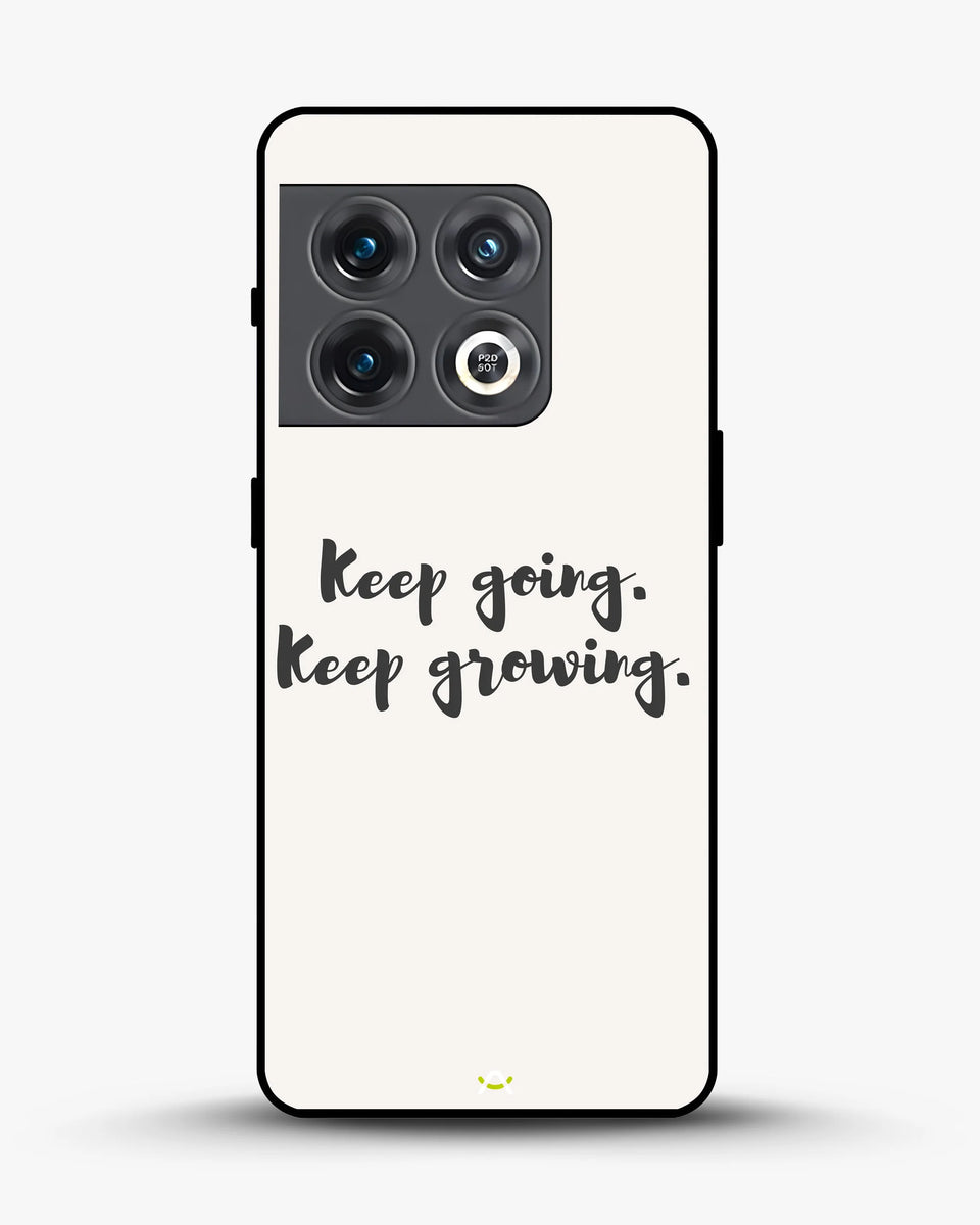 Creslia keep going keep growing phone case - keep going keep growing phone case oneplus 10 pro