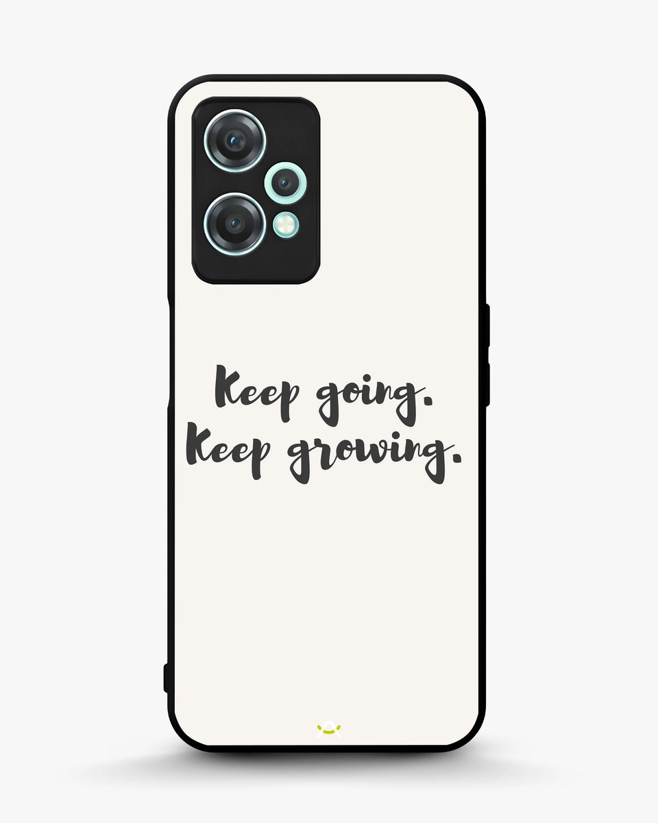 Creslia keep going keep growing phone case - keep going keep growing phone case oneplus nord ce2 lite