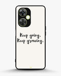 Creslia keep going keep growing phone case - keep going keep growing phone case oneplus nord ce3 lite
