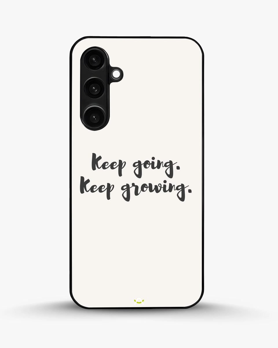 Creslia keep going keep growing phone case - keep going keep growing phone case samsung galaxy s23 fe