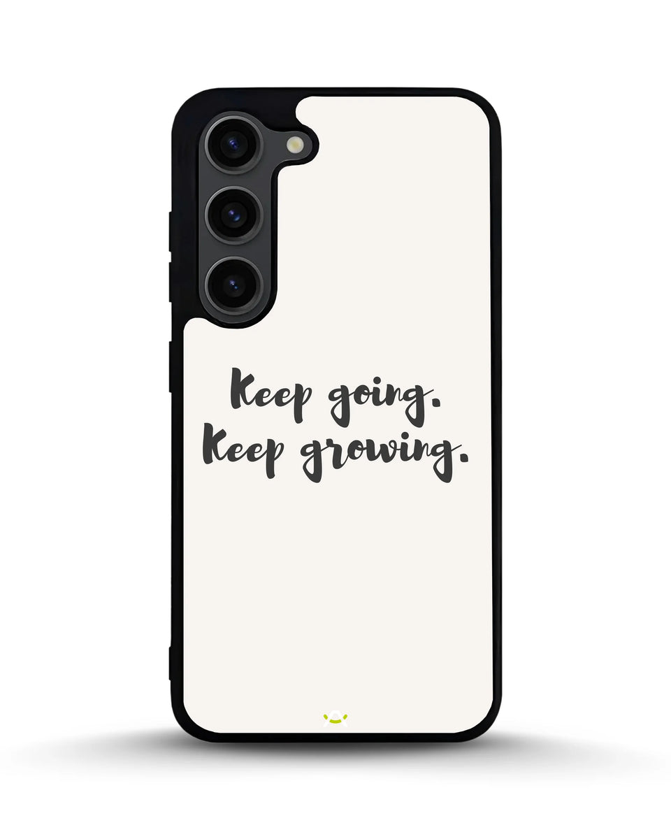 Creslia keep going keep growing phone case - keep going keep growing phone case samsung galaxy s23 plus