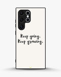 Creslia keep going keep growing phone case - keep going keep growing phone case samsung galaxy s25 ultra