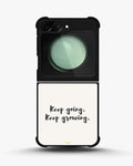Creslia keep going keep growing phone case - keep going keep growing phone case samsung galaxy z flip 6
