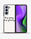 Creslia keep going keep growing phone case - keep going keep growing phone case samsung galaxy z fold 5