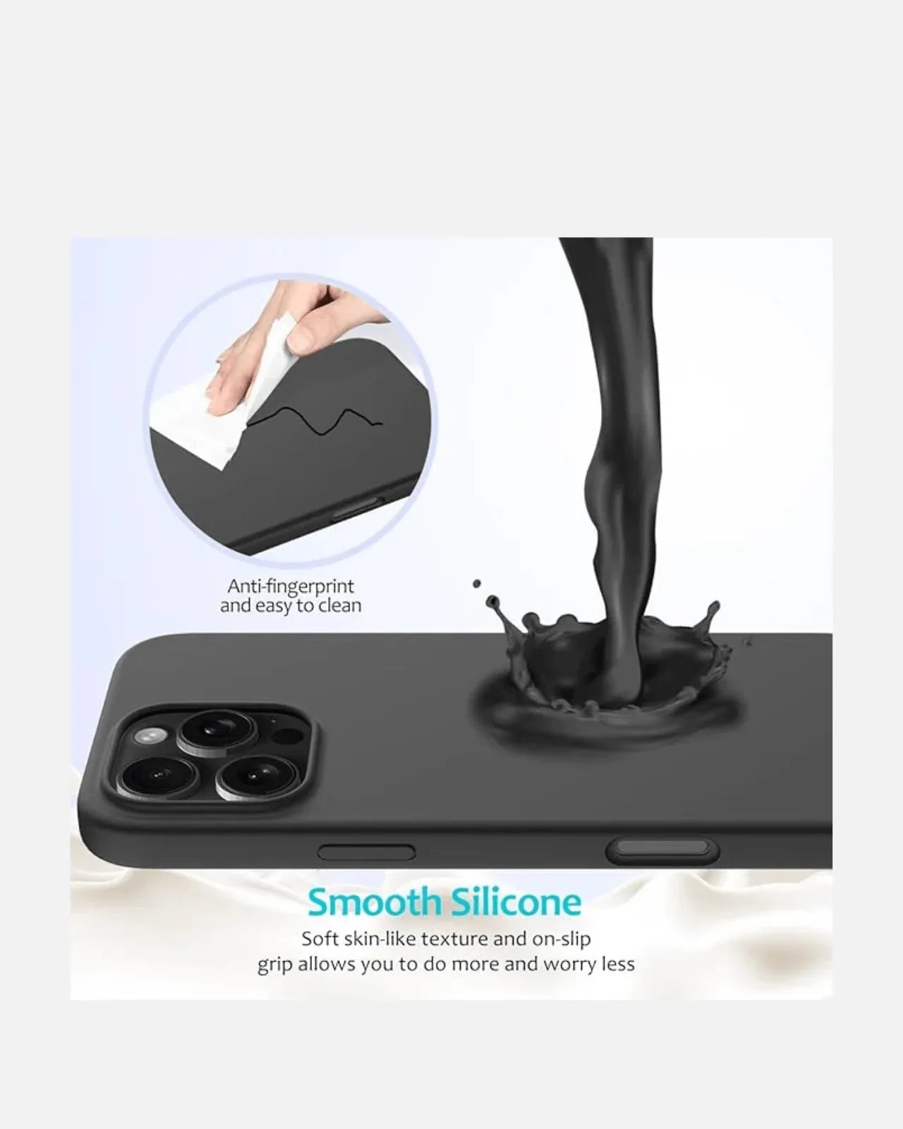 Smooth silicone case demonstrating anti-fingerprint feature and easy cleaning with splash proof texture for iPhone 16 Pro Max.